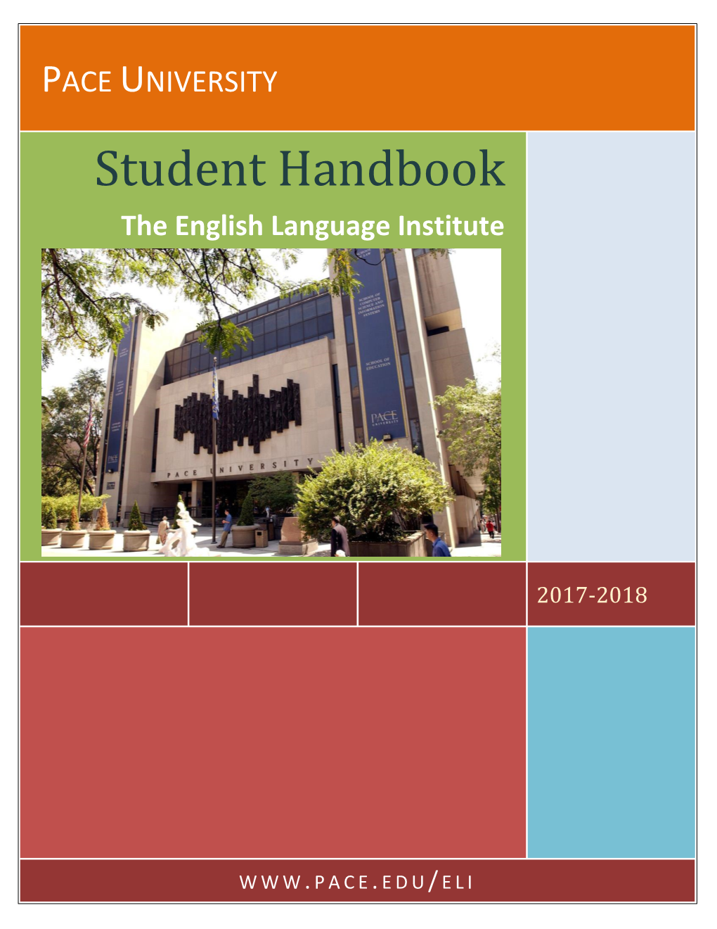 Student Handbook the English Language Institute