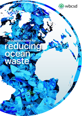 Reducing Ocean Waste 2 | the Business Case for Reducing Ocean Waste 2 Contents