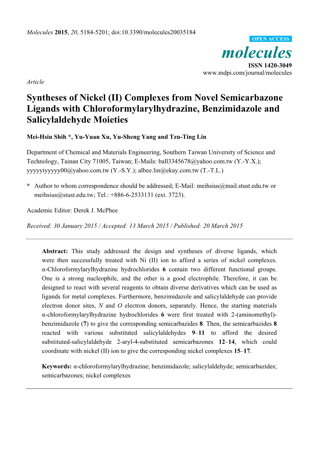 Complexes from Novel Semicarbazone Ligands with Chloroformylarylhydrazine, Benzimidazole and Salicylaldehyde Moieties