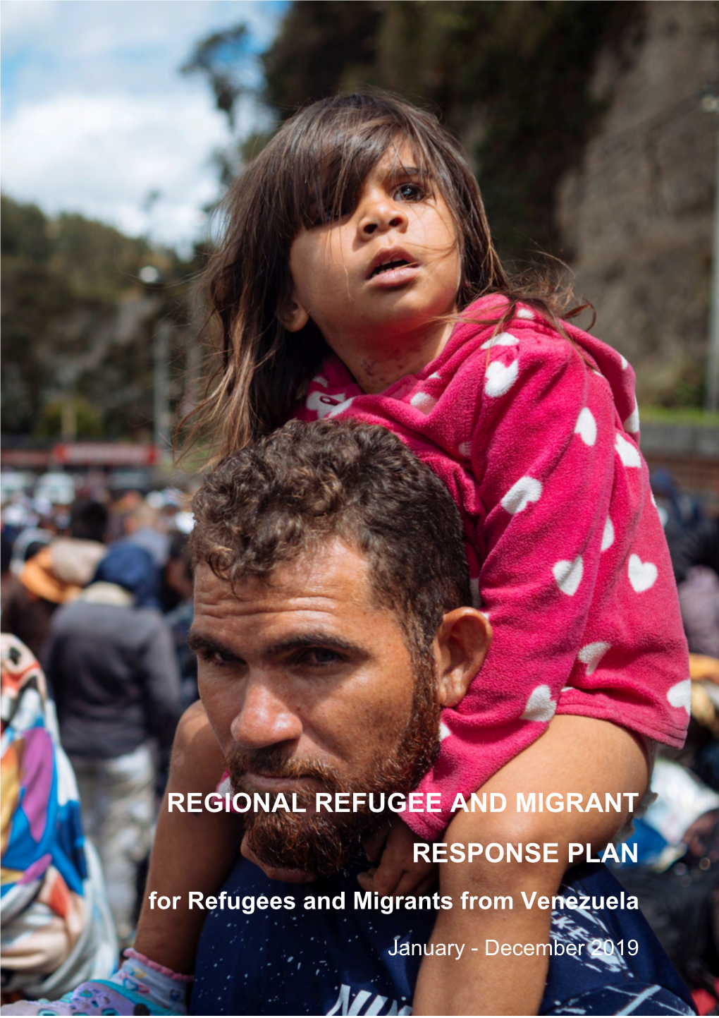 Regional Refugee and Migrant Response Plan (RMRP) for 2019
