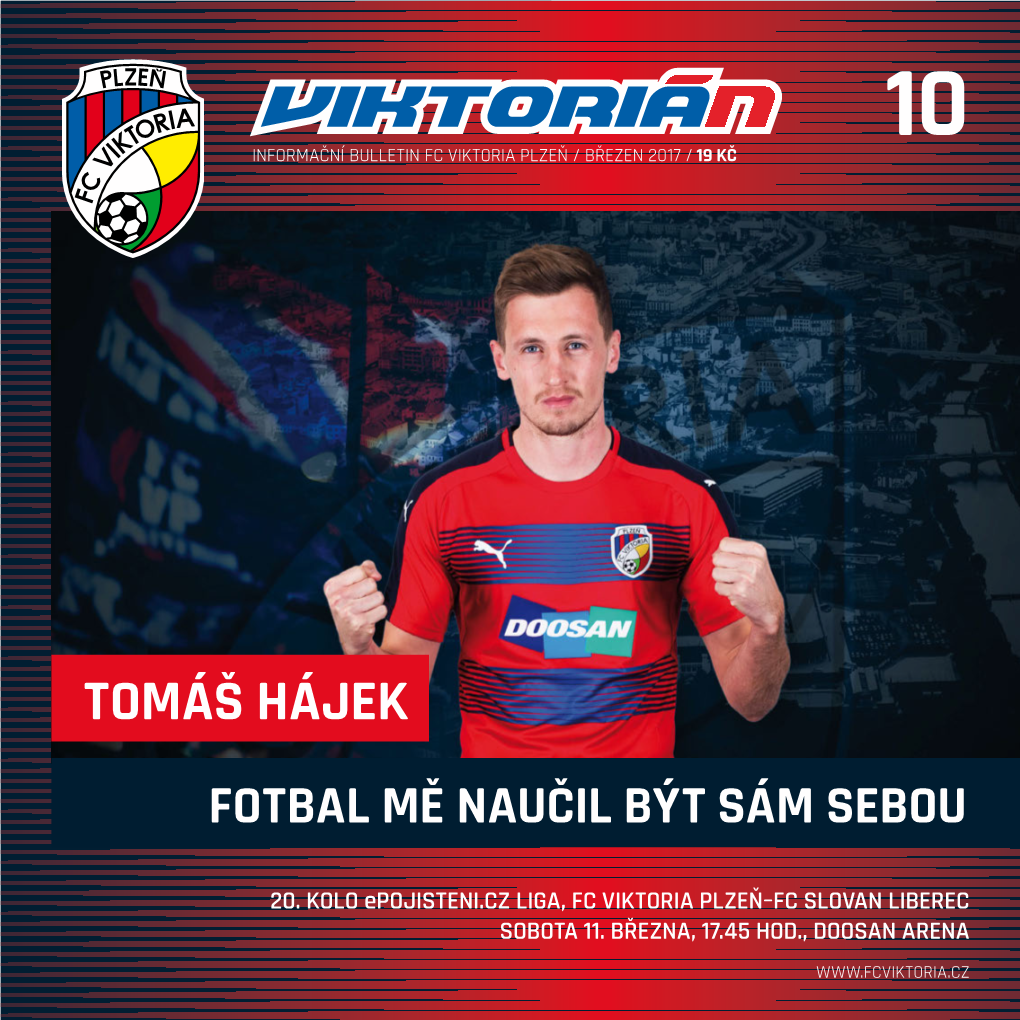 Tomáš Hájek Fotbal Mě Naučil Být Sám Sebou