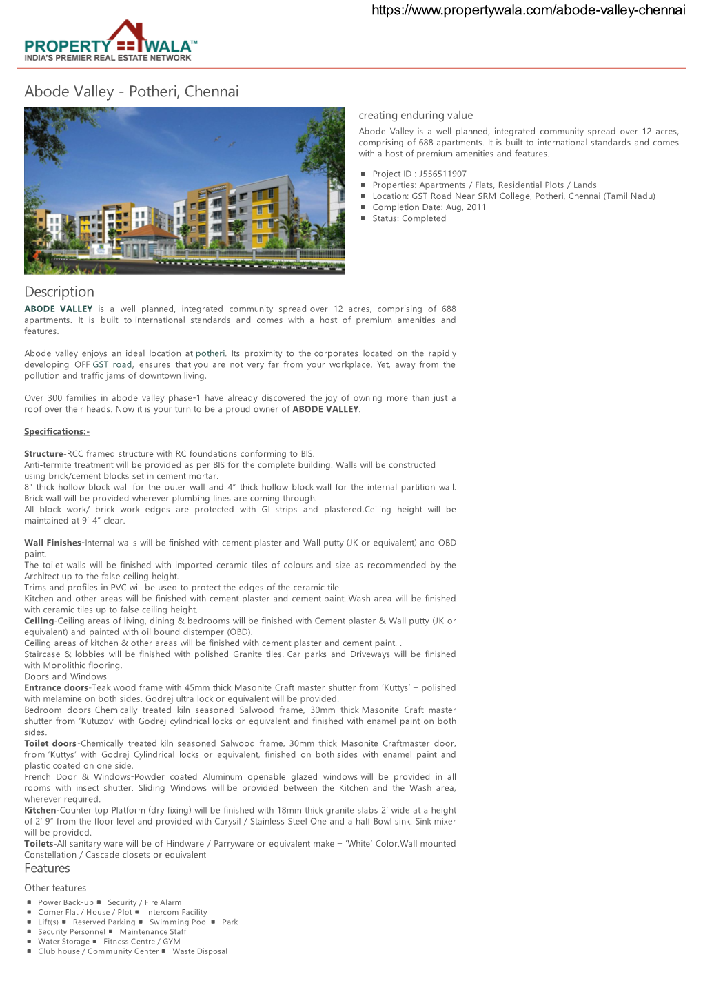 Abode Valley - Potheri, Chennai Creating Enduring Value Abode Valley Is a Well Planned, Integrated Community Spread Over 12 Acres, Comprising of 688 Apartments