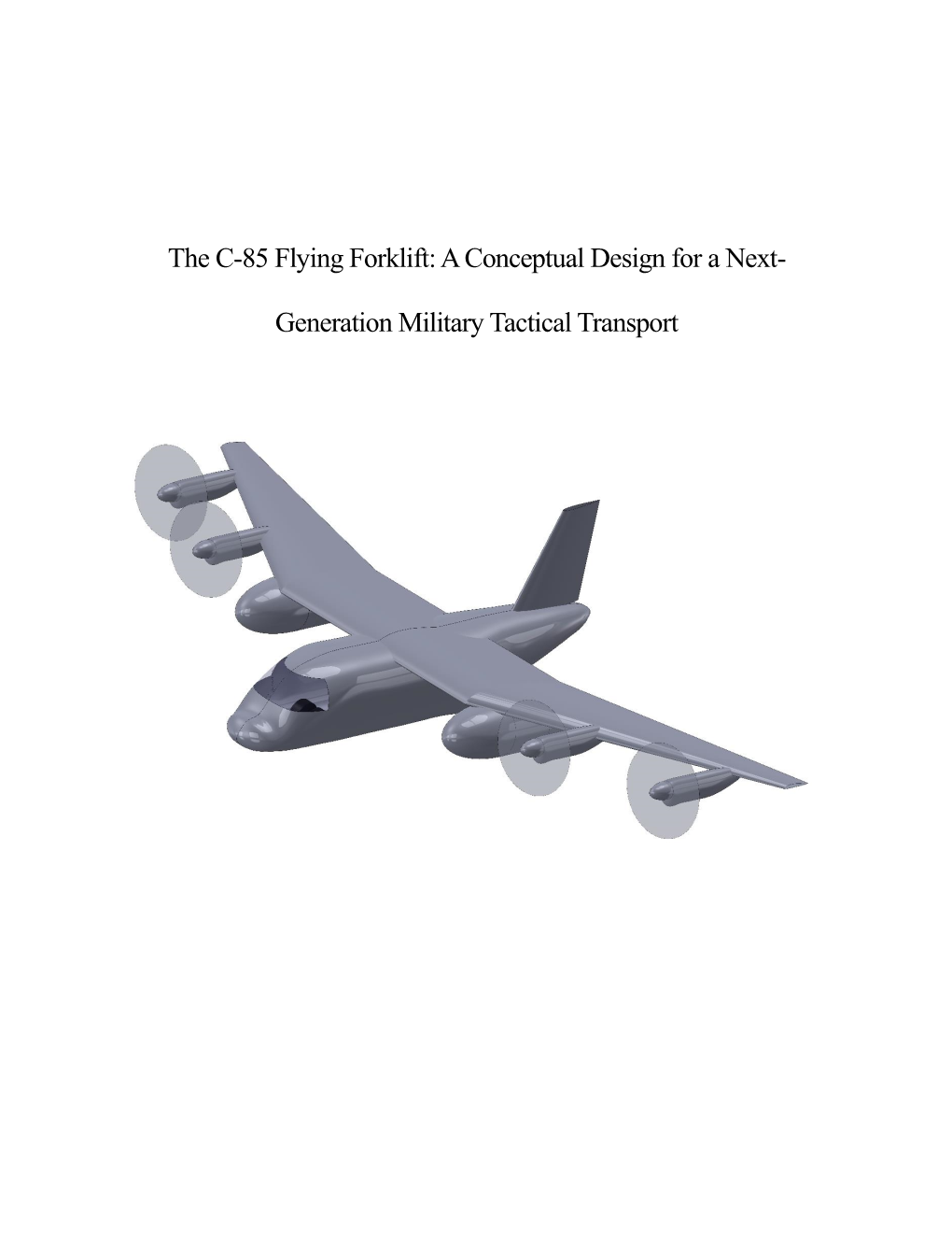 The C-85 Flying Forklift: a Conceptual Design for a Next