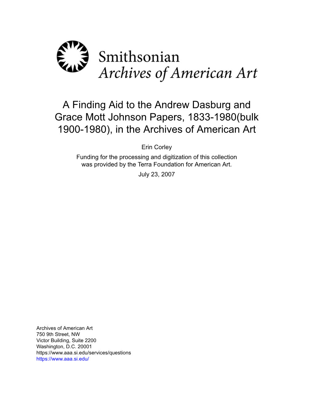 A Finding Aid to the Andrew Dasburg and Grace Mott Johnson Papers, 1833-1980(Bulk 1900-1980), in the Archives of American Art