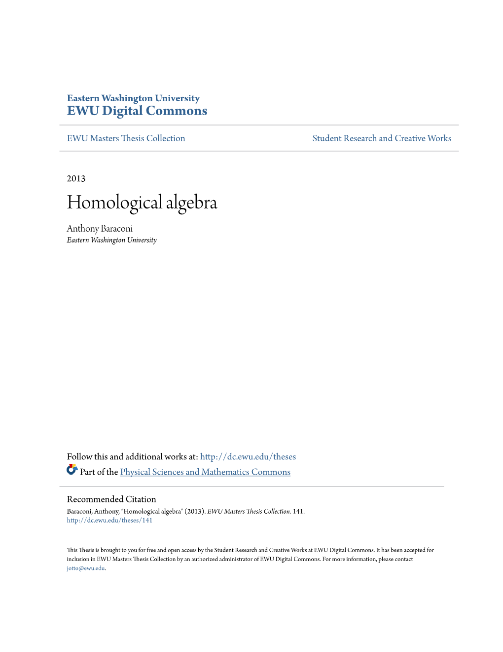 Homological Algebra Anthony Baraconi Eastern Washington University