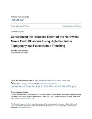 Constraining the Holocene Extent of the Northwest Meers Fault, Oklahoma Using High-Resolution Topography and Paleoseismic Trenching