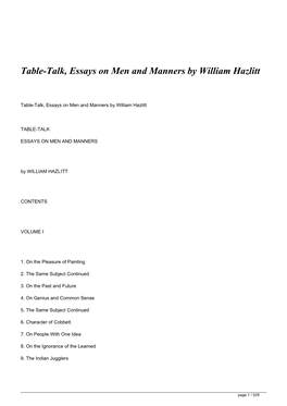 Table-Talk, Essays on Men and Manners by William Hazlitt&lt;/H1&gt;