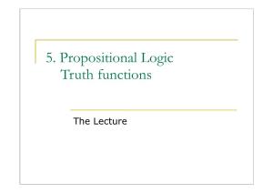 5. Propositional Logic Truth Functions