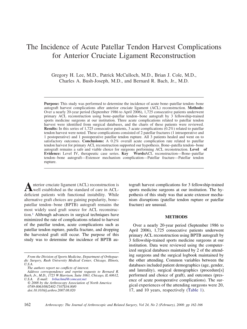 The Incidence Of Acute Patellar Tendon Harvest Complications For Anterior Cruciate Ligament