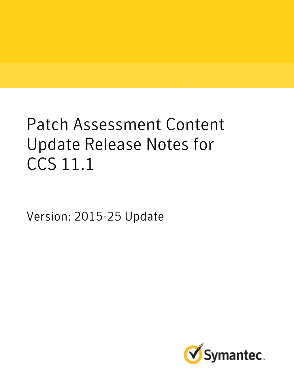 Patch Assessment Content Update Release Notes for CCS 11.1