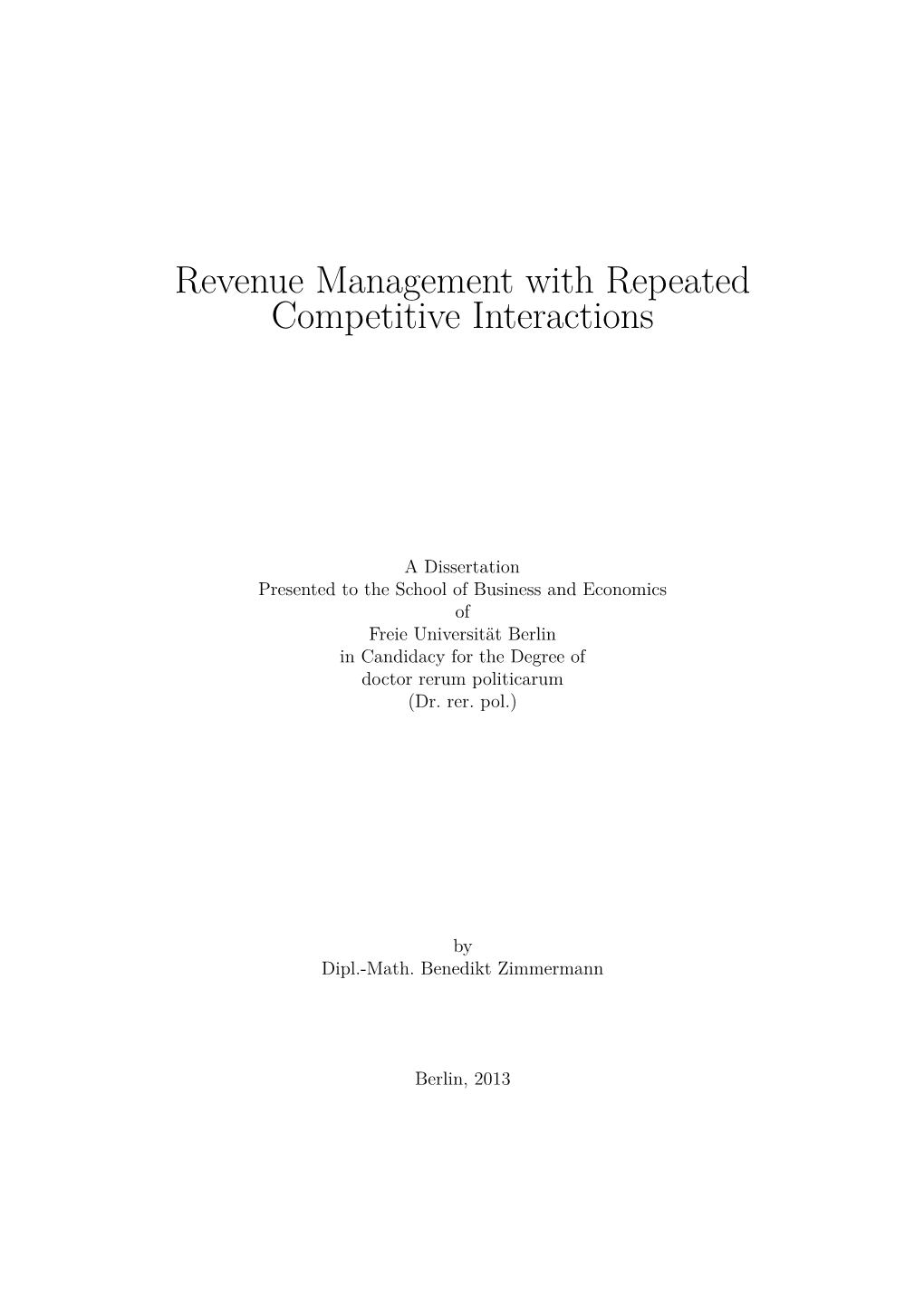 Revenue Management with Repeated Competitive Interactions