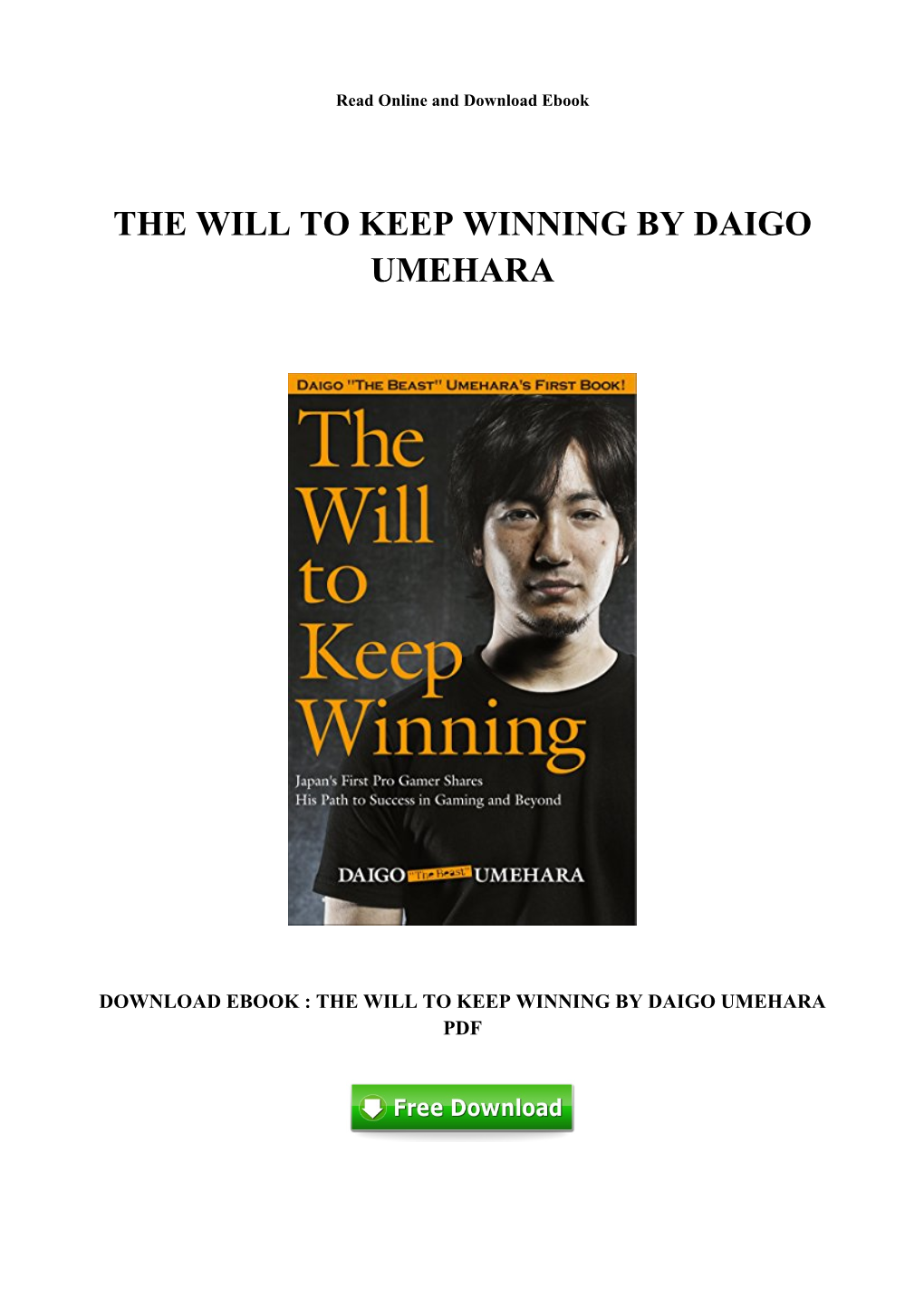 [I888.Ebook] Free Ebook the Will to Keep Winning by DAIGO UMEHARA