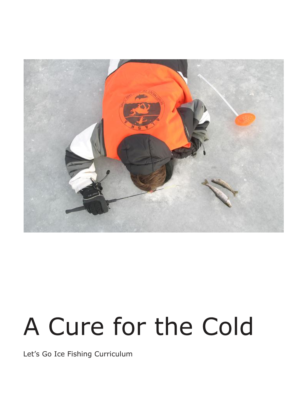 Ice Fishing Curriculum