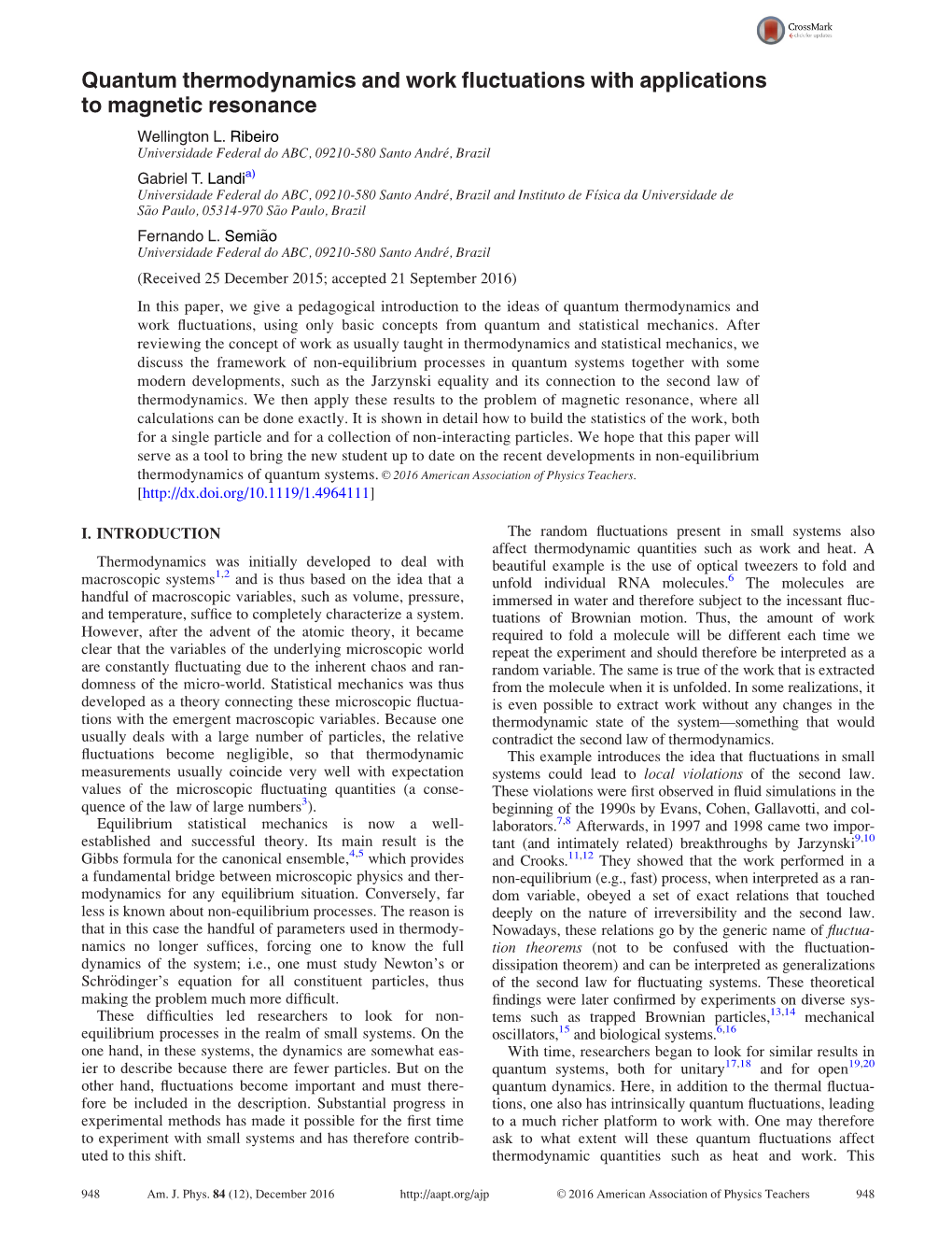 Quantum Thermodynamics and Work Fluctuations with Applications to Magnetic Resonance Wellington L