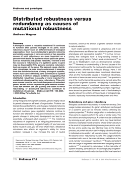Distributed Robustness Versus Redundancy As Causes of Mutational Robustness Andreas Wagner