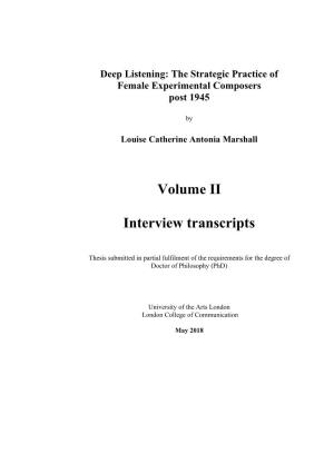 Volume II Interview Transcripts