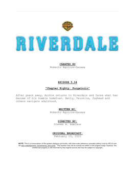 Riverdale and Faces What Has Become of His Humble Hometown