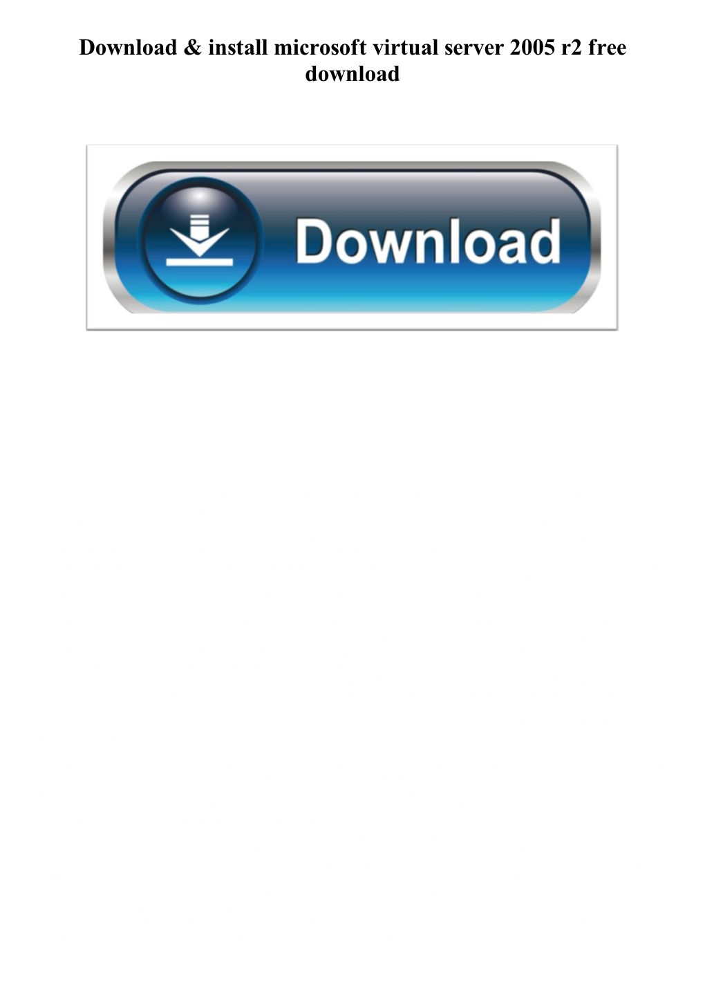 Download & Install Microsoft Virtual Server 2005 R2