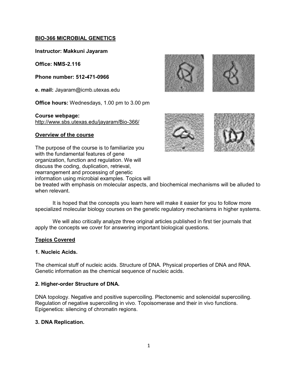 1 BIO-366 MICROBIAL GENETICS Instructor