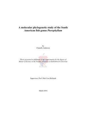 A Molecular Phylogenetic Study of the South American Fish Genus Pterophyllum