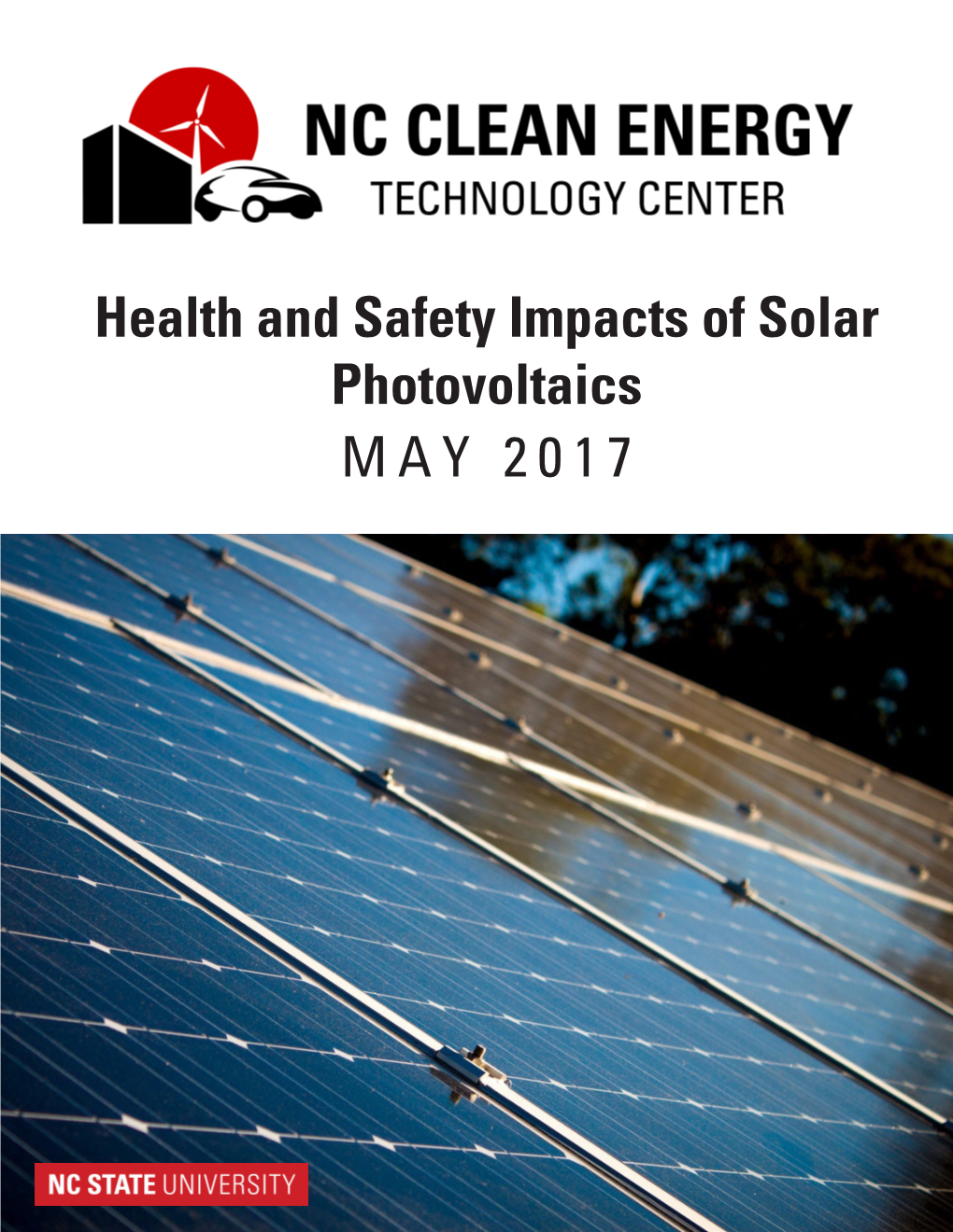Health and Safety Impacts of Solar Photovoltaics MAY 2017