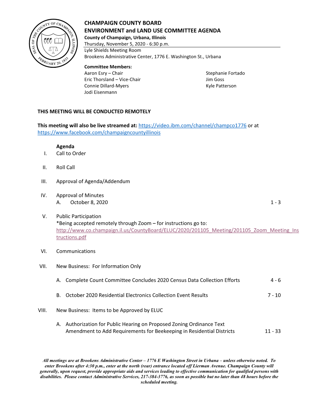 ENVIRONMENT and LAND USE COMMITTEE AGENDA County of Champaign, Urbana, Illinois Thursday, November 5, 2020 - 6:30 P.M
