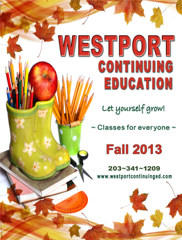 Estport Continuing Education • Fall 2013 Catalog