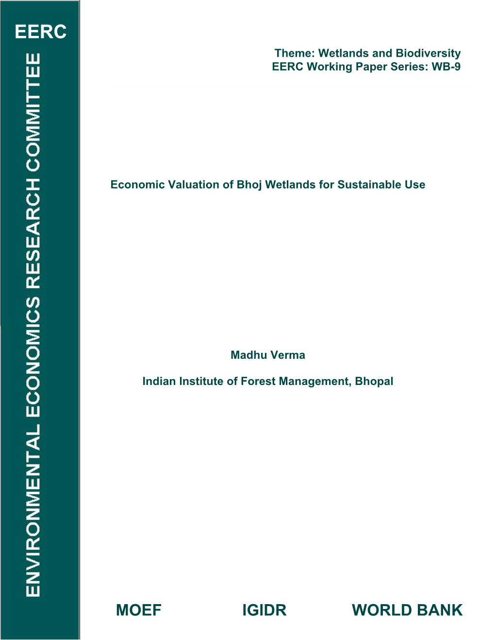 Economic Valuation of Bhoj Wetlands for Sustainable Use