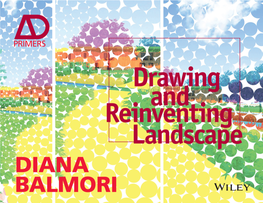 Drawing and Reinventing Landscape, AD Primer