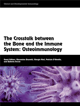 The Crosstalk Between the Bone and the Immune System: Osteoimmunology