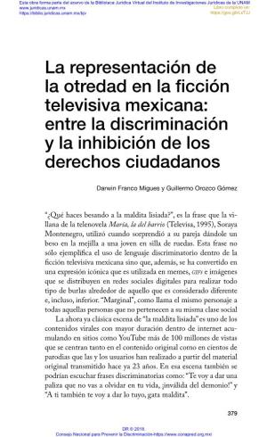 La Representación De La Otredad En La Ficción Televisiva Mexicana: Entre La Discriminación Y La Inhibición De Los Derechos Ciudadanos
