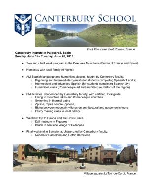 Font Romeu, France Canterbury Institute in Puigcerdá, Spain Sunday, June 10 – Tuesday, June 26, 2018