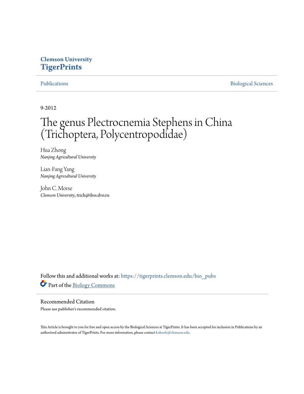 The Genus Plectrocnemia Stephens in China (Trichoptera, Polycentropodidae) Hua Zhong Nanjing Agricultural University