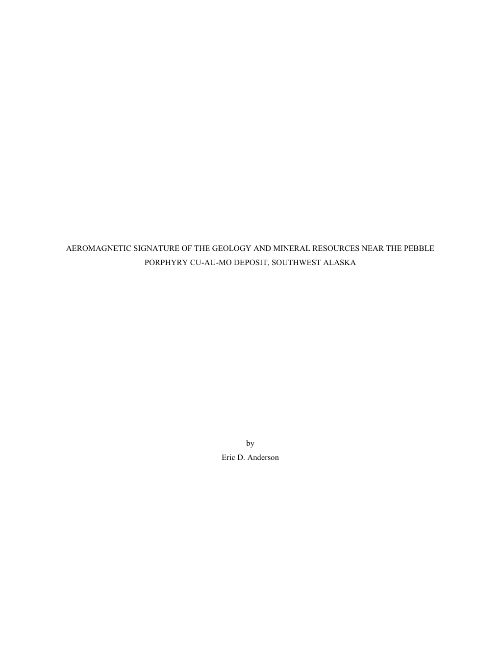 Aeromagnetic Signature of the Geology and Mineral Resources Near the Pebble Porphyry Cu-Au-Mo Deposit, Southwest Alaska