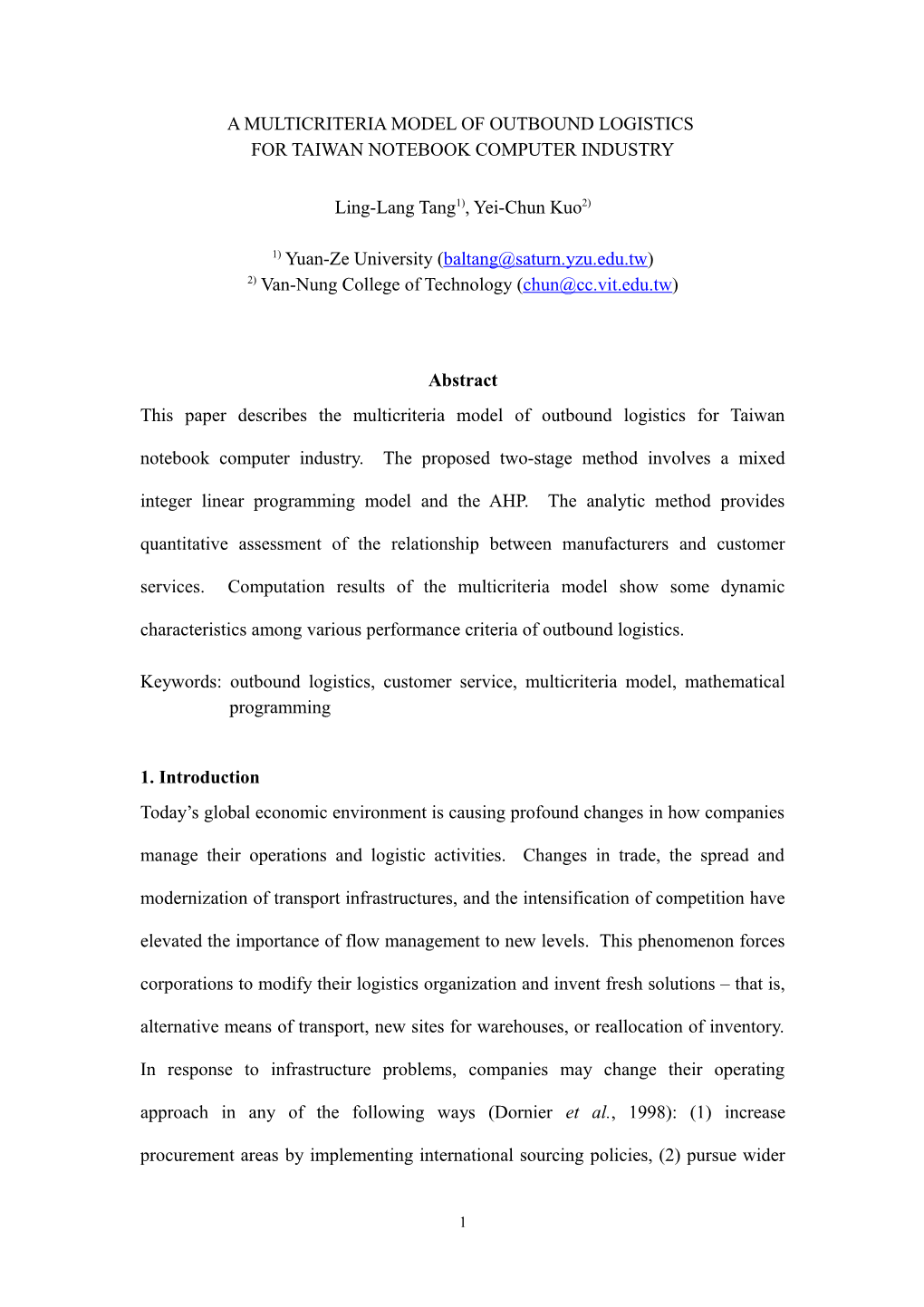 A Multicriteria Model for Taiwan Notebook Computer Industry