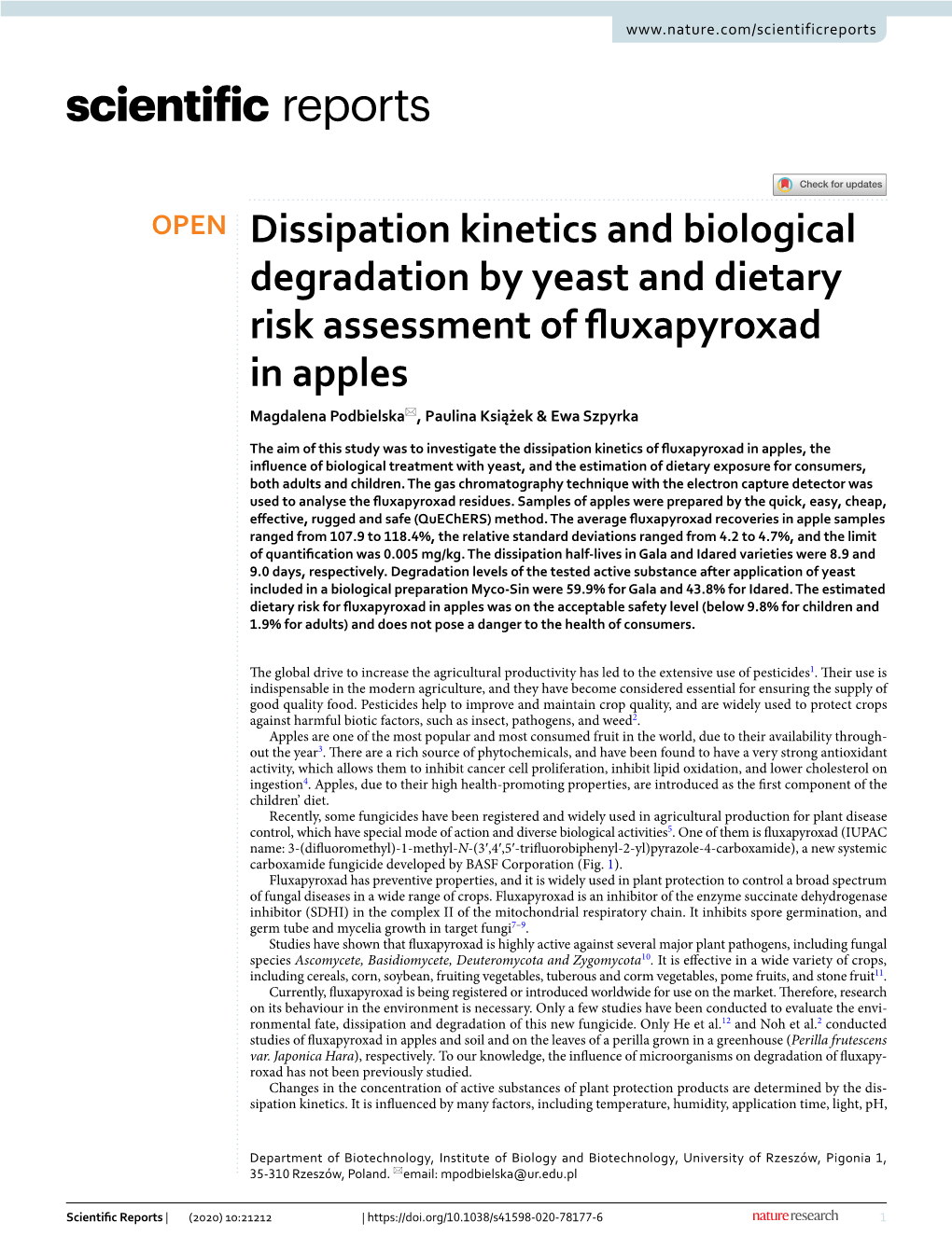 Dissipation Kinetics and Biological Degradation by Yeast and Dietary Risk Assessment of Fuxapyroxad in Apples Magdalena Podbielska*, Paulina Książek & Ewa Szpyrka