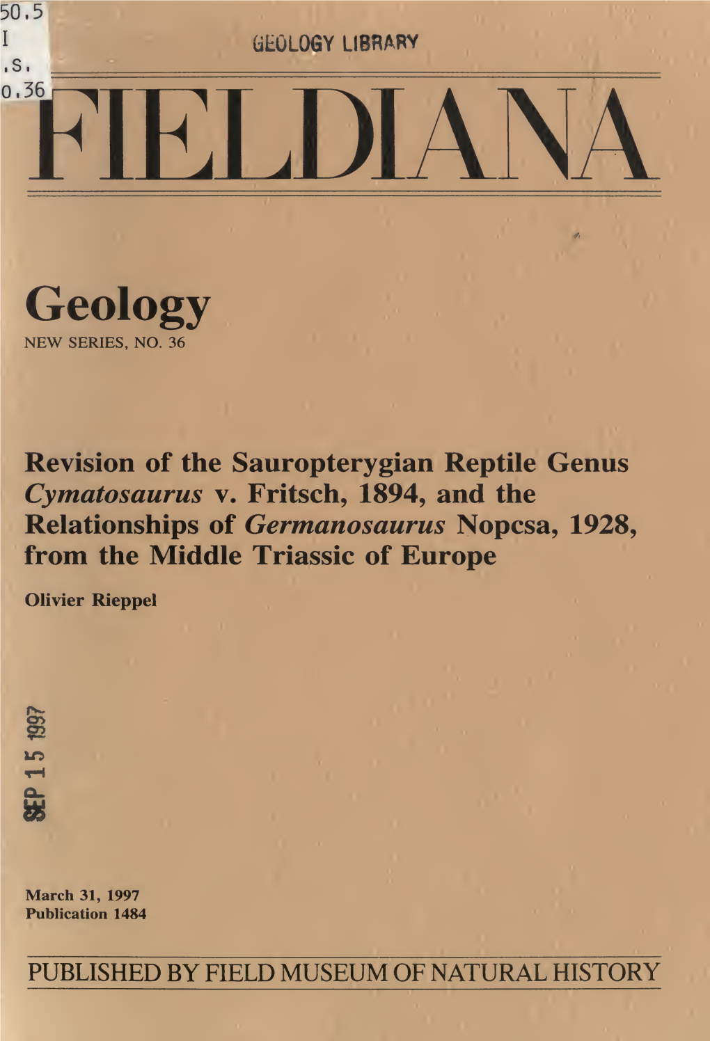 Revision of the Sauropterygian Reptile Genus Cymatosaurus V. Fritsch, 1894, and the Relationships of Germanosaurus Nopcsa, 1928, from the Middle Triassic of Europe