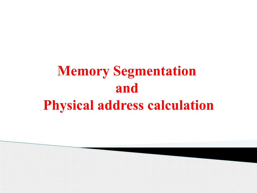 Memory Segmentation and Physical Address Calculation Introduction