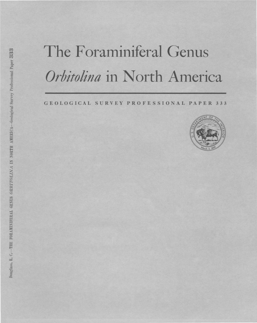 The Foraminiferal Genus 1 Orbitolina in North America ~