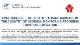 Evaluation of the Hepatitis C Care Cascade in the Country of Georgia: Monitoring Progress Towards Elimination