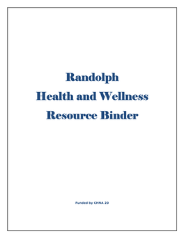 Randolph Health and Wellness Resource Binder