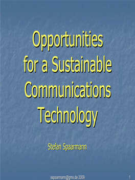 Opportunities for a Sustainable Communications Technology