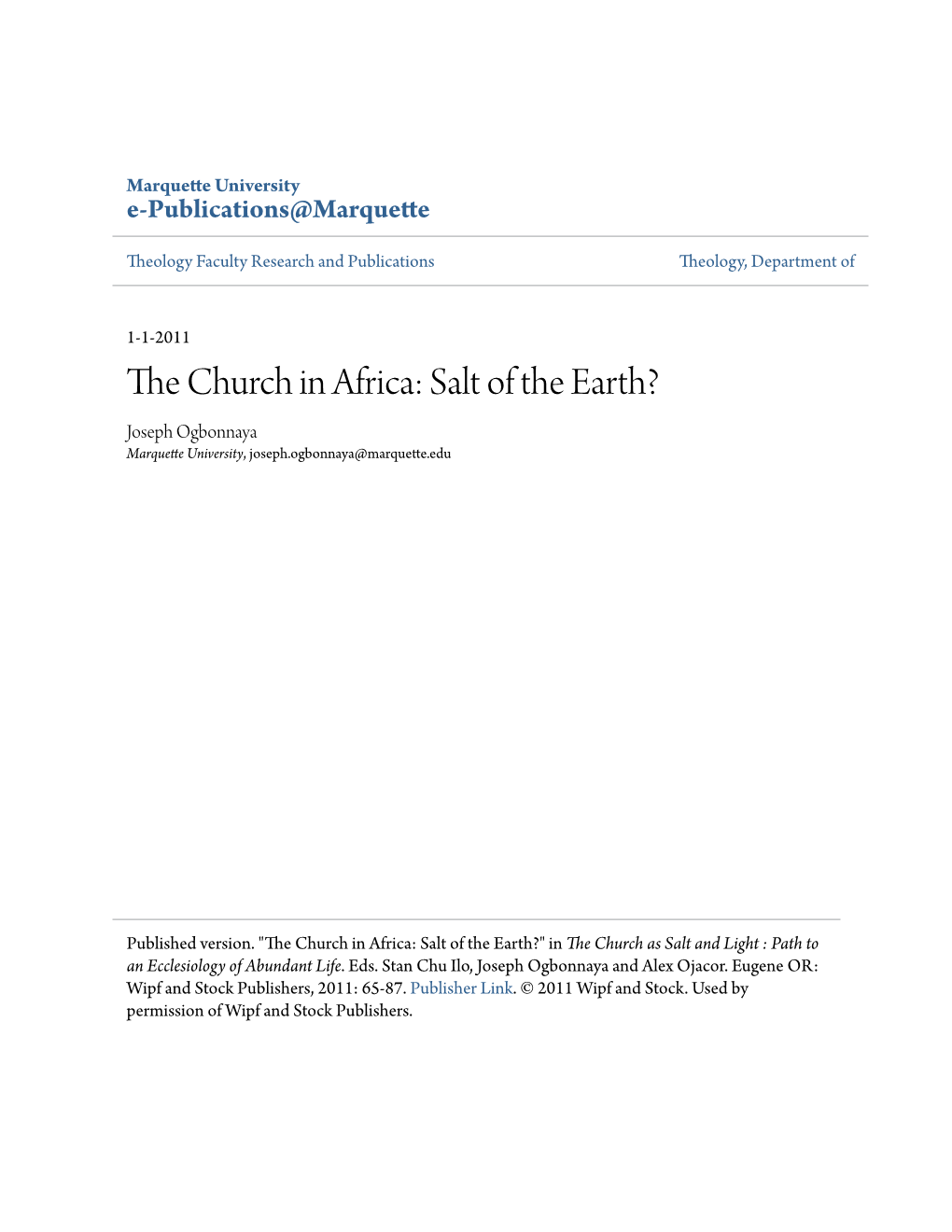 The Church in Africa: Salt of the Earth? Various Sectors Into the Life of the Church, According to Each Person's Or Group's Abilities