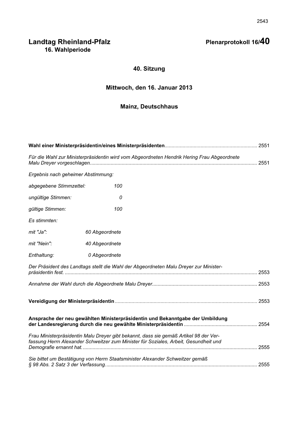 Landtag Rheinland-Pfalz Plenarprotokoll 16/40 16