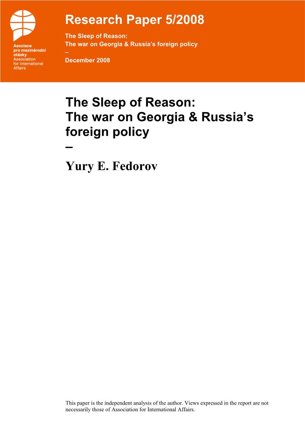 The War on Georgia and Russia´S Foreign Policy