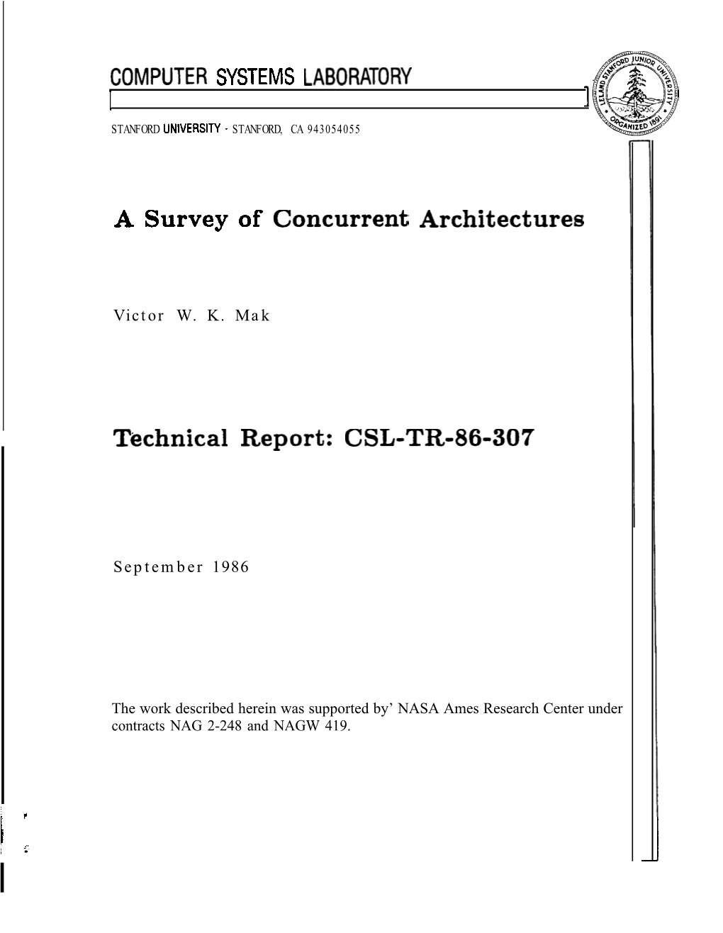 A Survey of Concurrent Architectures Technical Report: CSL-TR-86-307