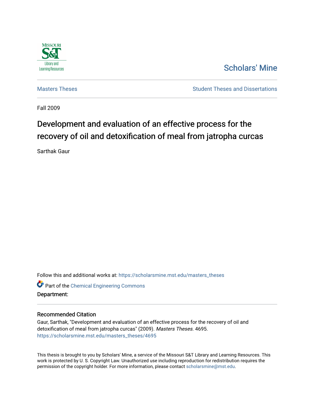 Development and Evaluation of an Effective Process for the Recovery of Oil and Detoxification of Meal from Jatropha Curcas