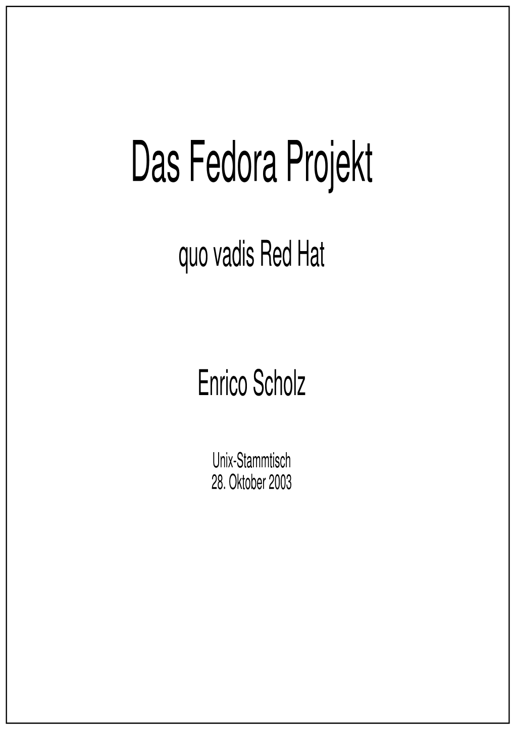 Das Fedora Projekt