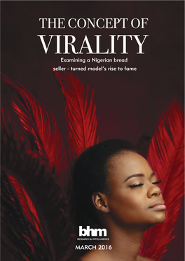 THE CONCEPT of VIRALITY Examining a Nigerian Bread Seller - Turned Model’S Rise to Fame