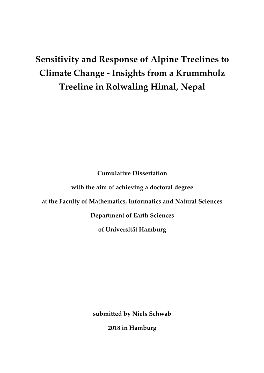 Sensitivity and Response of Alpine Treelines to Climate Change - Insights from a Krummholz Treeline in Rolwaling Himal, Nepal